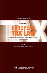 Cover image for Terra/Wattel - European Tax Law: Volume I (Student edition)
