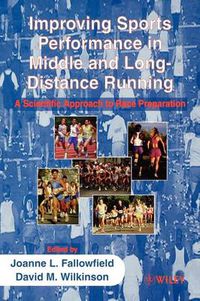 Cover image for Improving Sports Performance in Middle and Long Distance Running: A Scientific Approach to Race Preparation