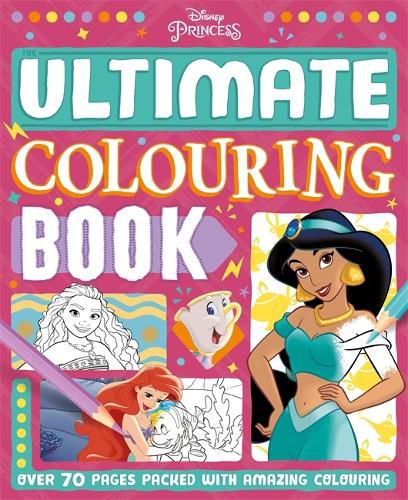 Cover image for Disney Princess: The Ultimate Colouring Book