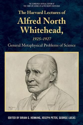 Cover image for The Harvard Lectures of Alfred North Whitehead, 1925 - 1927