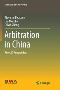 Cover image for Arbitration in China: Rules & Perspectives