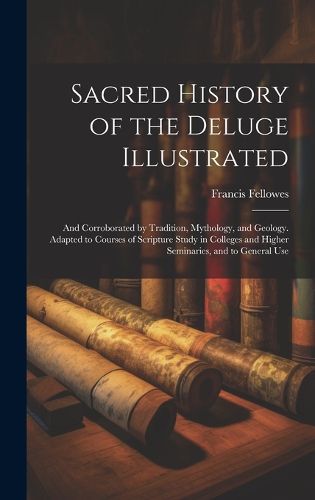 Cover image for Sacred History of the Deluge Illustrated