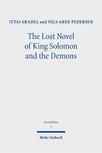 Cover image for The Lost Novel of King Solomon and the Demons