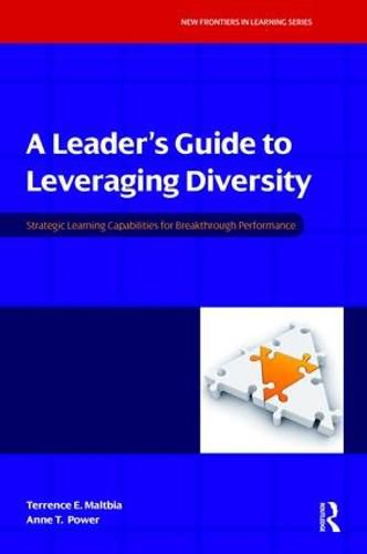 Cover image for A Leader's Guide to Leveraging Diversity: Strategic Learning Capabilities for Breakthrough Performance