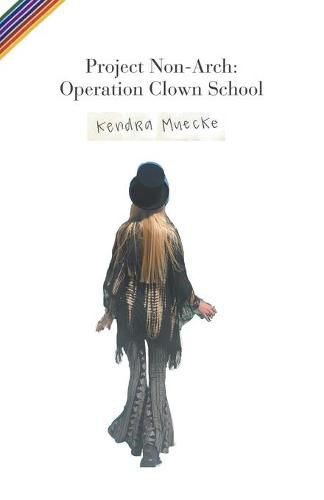 Cover image for Project Non-Arch: Operation Clown School