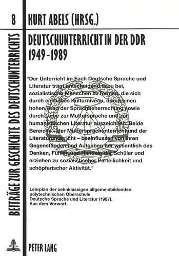 Cover image for Deutschunterricht in Der Ddr 1949-1989: Beitraege Zu Einem Symposion in Der Paedagogischen Hochschule Freiburg