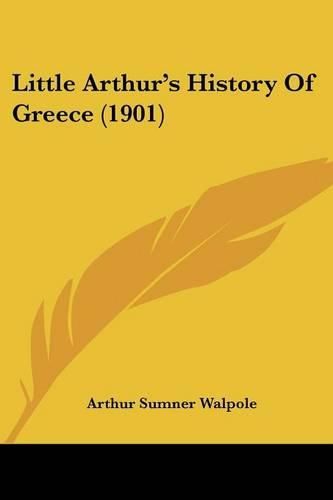 Cover image for Little Arthur's History of Greece (1901)