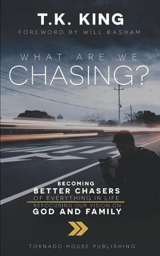 Cover image for What Are We Chasing?