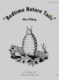 Cover image for Bedtime Nature Tails: Miss Pillbug