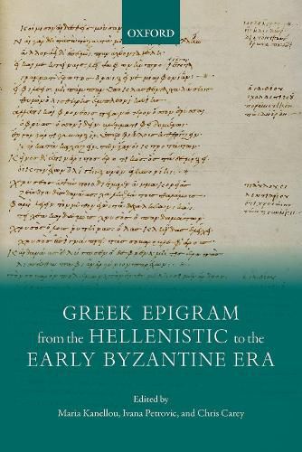 Greek Epigram from the Hellenistic to the Early Byzantine Era