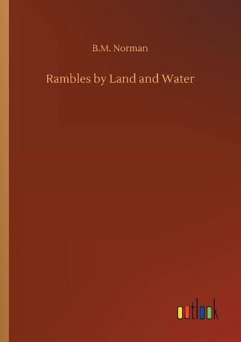 Cover image for Rambles by Land and Water