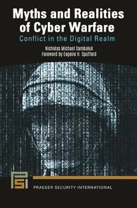 Cover image for Myths and Realities of Cyber Warfare