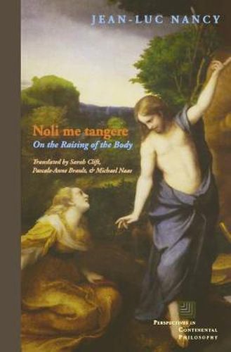 Cover image for Noli me tangere: On the Raising of the Body