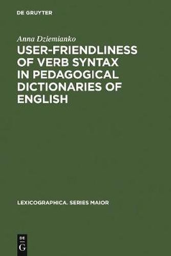 Cover image for User-friendliness of verb syntax in pedagogical dictionaries of English