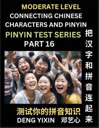 Cover image for Connecting Chinese Characters & Pinyin (Part 16)