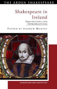 Cover image for Shakespeare in Ireland