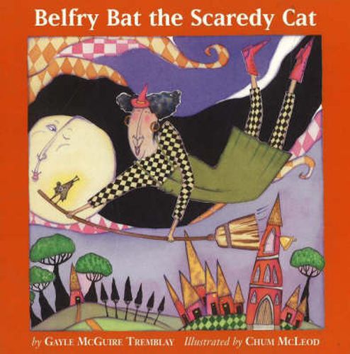 Cover image for Belfry Bat the Scaredy Cat: A Year in Letters