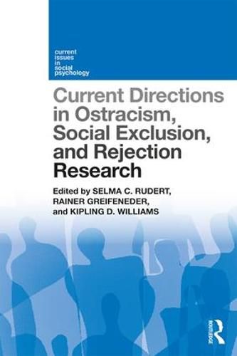 Cover image for Current Directions in Ostracism, Social Exclusion, and Rejection Research