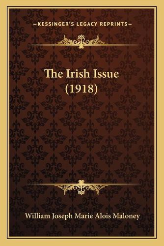 The Irish Issue (1918)