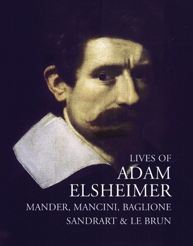 Cover image for Lives of Adam Elsheimer