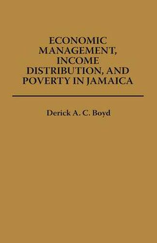 Cover image for Economic Management, Income Distribution, and Poverty in Jamaica