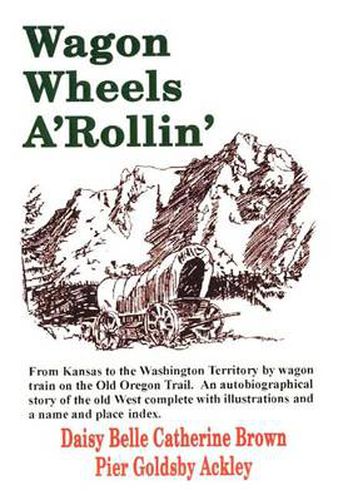 Cover image for Wagon Wheels A'Rollin