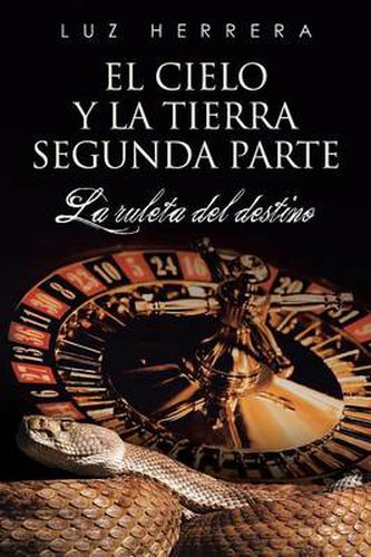 Cover image for El Cielo y La Tierra Segunda Parte: La Ruleta del Destino