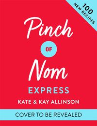 Cover image for Pinch of Nom Express