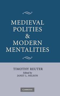 Cover image for Medieval Polities and Modern Mentalities