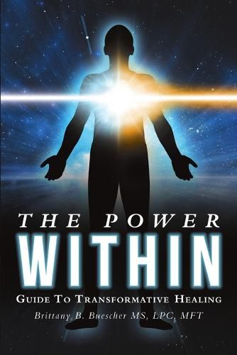 Cover image for The Power Within: Guide to Transformative Healing