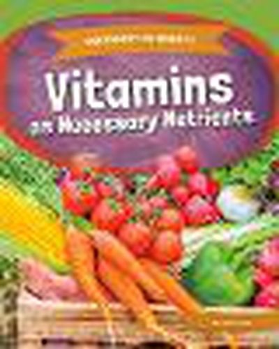 Vitamins as Necessary Nutrients