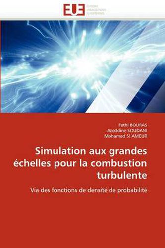 Cover image for Simulation Aux Grandes Chelles Pour La Combustion Turbulente