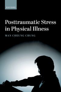 Cover image for Posttraumatic Stress in Physical Illness