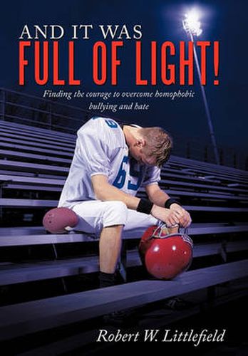 Cover image for And It Was Full of Light!