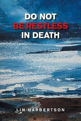 Cover image for Do Not Be Restless in Death