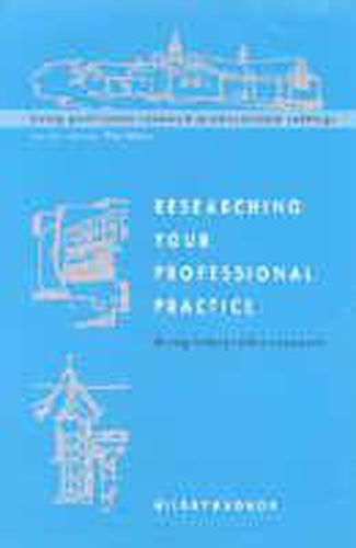 Cover image for Researching Your Professional Practice