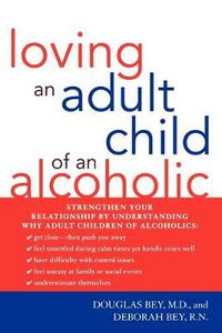 Cover image for Loving an Adult Child of an Alcoholic