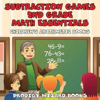 Cover image for Subtraction Games 2nd Grade Math Essentials - Children's Arithmetic Books