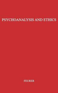 Cover image for Psychoanalysis and Ethics