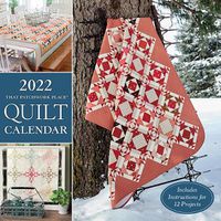 Cover image for 2022 That Patchwork Place Quilt Calendar