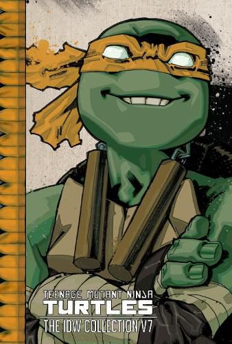 Cover image for Teenage Mutant Ninja Turtles: The IDW Collection Volume 7