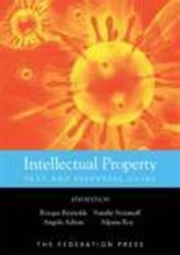 Intellectual Property: Text and Essential Cases