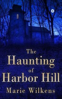 Cover image for The Haunting of Harbor Hill