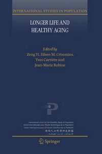 Cover image for Longer Life and Healthy Aging