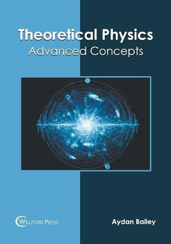 Cover image for Theoretical Physics: Advanced Concepts