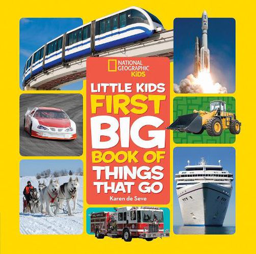 Cover image for National Geographic Little Kids First Big Book of Things That Go