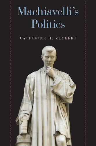 Cover image for Machiavelli's Politics