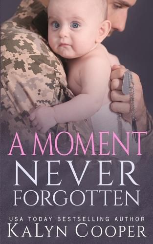Cover image for A Moment Never Forgotten