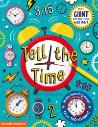 Cover image for Tell The Time Sticker Book