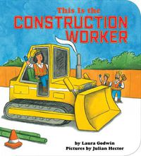 Cover image for This Is the Construction Worker